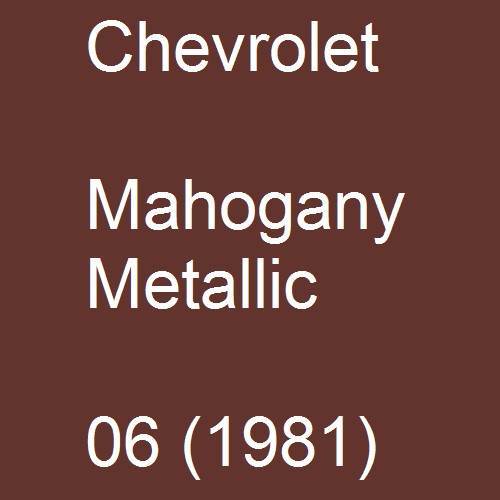 Chevrolet, Mahogany Metallic, 06 (1981).